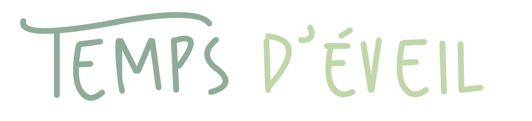 Temps d'Eveil